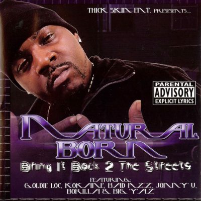 Natural Born – Bring It Back 2 The Streets (CD) (2005) (FLAC + 320 kbps)