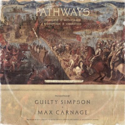 Guilty Simpson & Max Carnage – Pathways EP (WEB) (2024) (320 kbps)