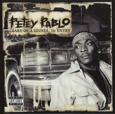 Petey Pablo – Diary Of A Sinner: 1st Entry (Japan Edition CD) (2001) (FLAC + 320 kbps)