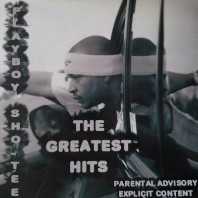 Playboy Sho-Tee – Greatest Hit’s Vol.1 (CD) (2006) (FLAC + 320 kbps)