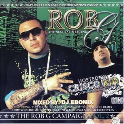 Rob G – The Rob G Campaign Vol. 2 (2xCD) (2007) (FLAC + 320 kbps)