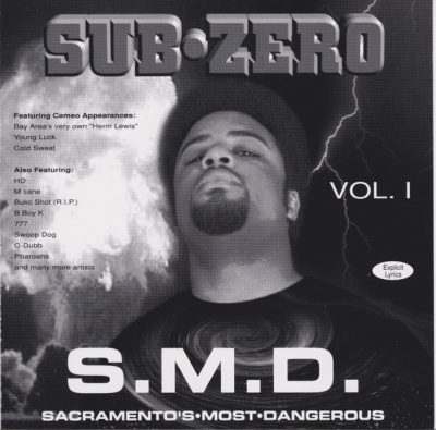 Sub-Zero – S.M.D. (Sacramento’s Most Dangerous) Vol. I (CD) (1997) (FLAC + 320 kbps)