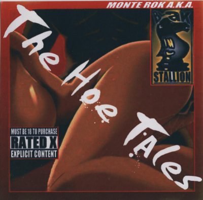 Monte Rok A.K.A. Blak Stallion – The Hoe Tales (CD) (2003) (FLAC + 320 kbps)