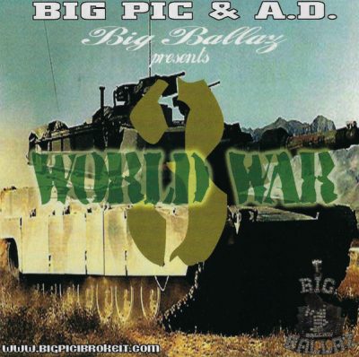 Big Pic & A.D. – World War 3 (CD) (2002) (FLAC + 320 kbps)