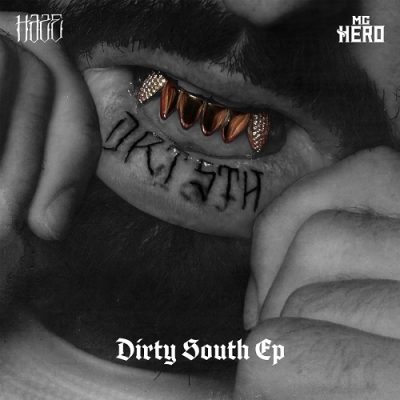 Haze & MC Hero – Dirty South EP (Vinyl) (2024) (FLAC + 320 kbps)