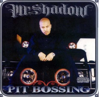 Mr. Shadow – Pit Bossing (CD) (2001) (FLAC + 320 kbps)