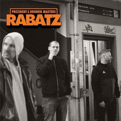 Prezident & Drunkn Masters – Rabatz (CD) (2024) (FLAC + 320 kbps)