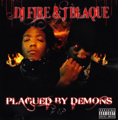 DJ Fire & J Blaque – Plagued By Demons: The EP (CD) (2009) (FLAC + 320 kbps)