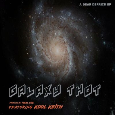 Dear Derrick & Kool Keith – Galaxy Thot EP (WEB) (2025) (320 kbps)