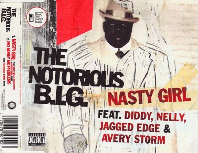 The Notorious B.I.G. – Nasty Girl (EU CDS) (2005) (FLAC + 320 kbps)