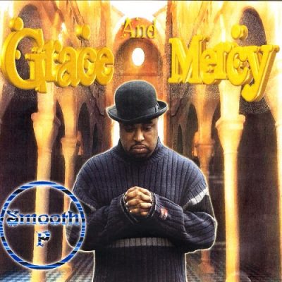 Smooth P – Grace And Mercy (WEB) (2002) (320 kbps)