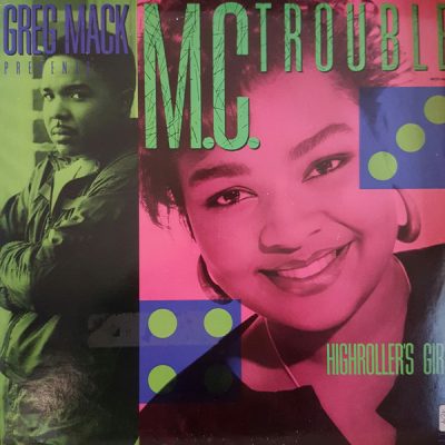 M.C. Trouble – Highroller’s Girl (VLS) (1989) (FLAC + 320 kbps)