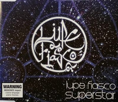 Lupe Fiasco – Superstar (AU CDS) (2007) (FLAC + 320 kbps)