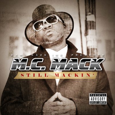 M.C. Mack – Still Mackin’ (CD) (2018) (FLAC + 320 kbps)