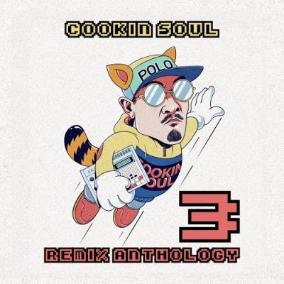 Cookin Soul – Remix Anthology Vol. 3 (WEB) (2025) (320 kbps)