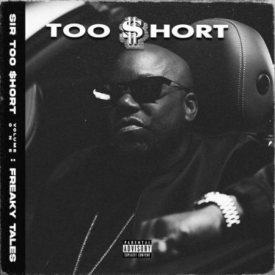 Too Short – Sir Too $hort Vol. 1 (Freaky Tales) (WEB) (2025) (320 kbps)