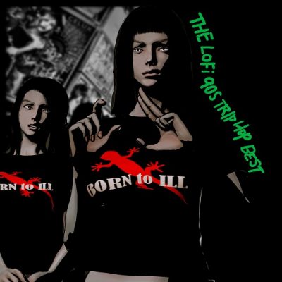 VA – Born To Ill: The Lo-Fi 90’s Trip-Hop Best (WEB) (1997) (320 kbps)