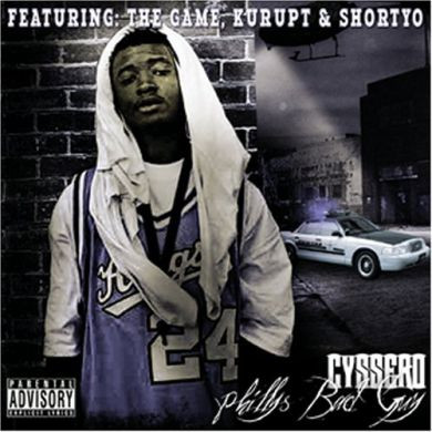 Cyssero – Philly’s Bad Guy (2xCD) (2006) (FLAC + 320 kbps)