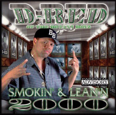 D-Red – Smokin’ & Lean’n 2000 (CD) (2000) (FLAC + 320 kbps)