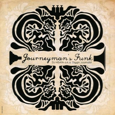 DJ Hisaya – Journeyman’s Funk (CD) (2012) (FLAC + 320 kbps)