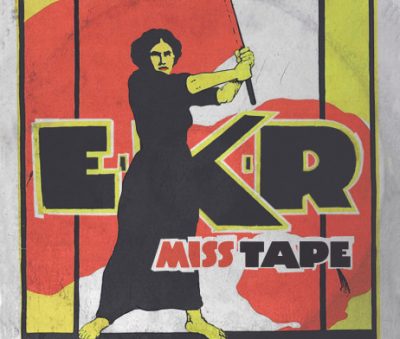 EKR – Miss Tape (Vinyl) (2017) (FLAC + 320 kbps)