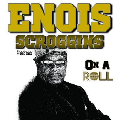 Enois Scroggins – On A Roll (CD) (2015) (FLAC + 320 kbps)
