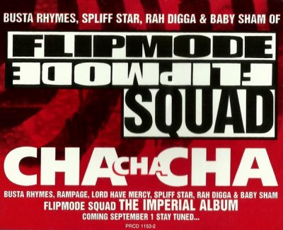 Flipmode Squad – Cha Cha Cha (Promo CDS) (1998) (FLAC + 320 kbps)