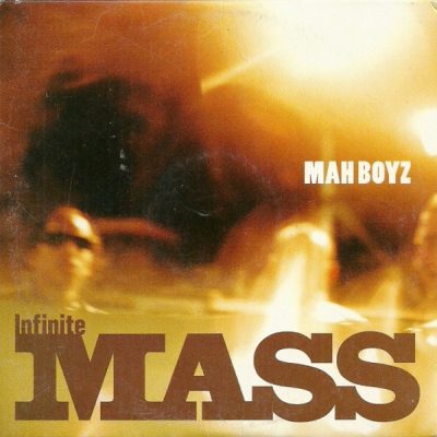 Infinite Mass – Mah Boyz (CDS) (1995) (FLAC + 320 kbps)
