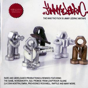 Jimmy Ledrac – Who The Fuck Is Jimmy Ledrac Mixtape (CD) (2006) (FLAC + 320 kbps)