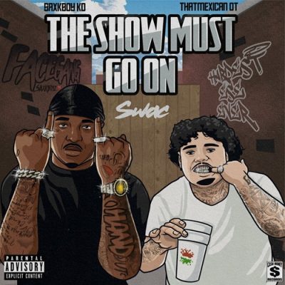 Saxkboy KD & That Mexican OT – The Show Must Go On EP (WEB) (2023) (FLAC + 320 kbps)
