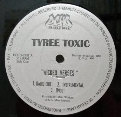 Tyree Toxic – Wicked Verses (VLS) (1996) (FLAC + 320 kbps)