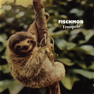 Fischmob – Tranquilo EP (CD) (1997) (FLAC + 320 kbps)