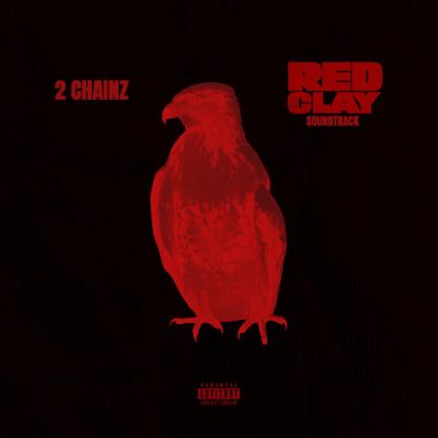 2 Chainz – Red Clay OST (WEB) (2025) (320 kbps)