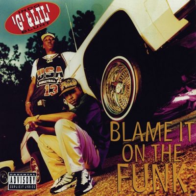 Indo G & Lil Blunt – Blame It On The Funk EP (CD) (1994) (FLAC + 320 kbps)