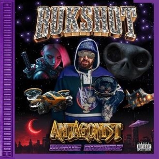 Bukshot – Antagonist: Bonus Bangaz EP (WEB) (2025) (320 kbps)