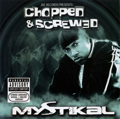 Mystikal – Chopped And Screwed (CD) (2004) (FLAC + 320 kbps)