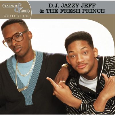 DJ Jazzy Jeff & The Fresh Prince – Platinum & Gold Collection (WEB) (2003) (FLAC + 320 kbps)