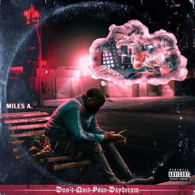 Miles A. – Don’t Quit Your Daydream (WEB) (2025) (320 kbps)