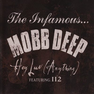 Mobb Deep – Hey Luv (Anything) (Promo CDS) (2001) (FLAC + 320 kbps)