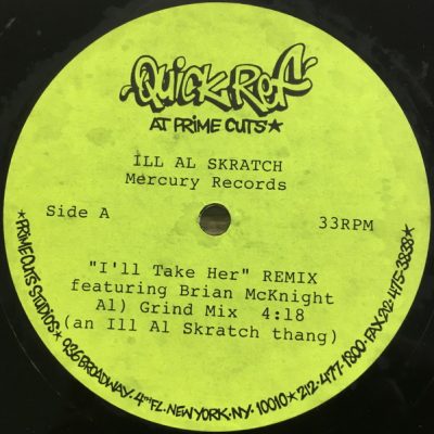 Ill Al Skratch – I’ll Take Her (Remix) (VLS) (1994) (FLAC + 320 kbps)