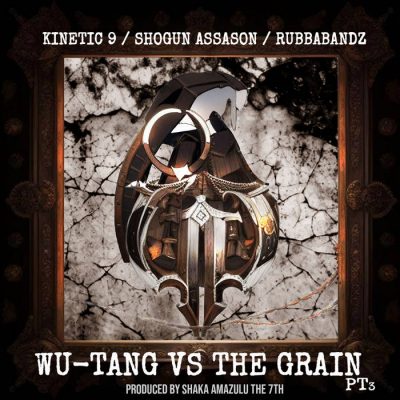 Kinetic 9, Shogun Assason & Rubbabandz – Wu-Tang vs. The Grain 3 (WEB) (2025) (320 kbps)