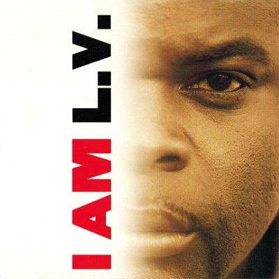 L.V. – I Am L.V. (Netherlands CDS) (1996) (FLAC + 320 kbps)