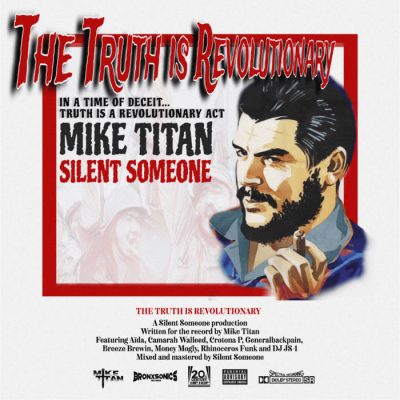 Mike Titan & Silent Someone – The Truth Is Revolutionary 2.0 (WEB) (2025) (320 kbps)