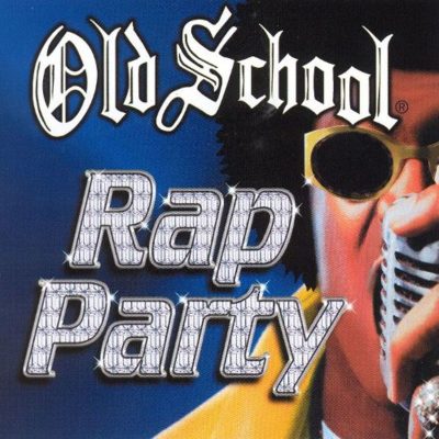 VA – Old School Rap Party (WEB) (2002) (FLAC + 320 kbps)