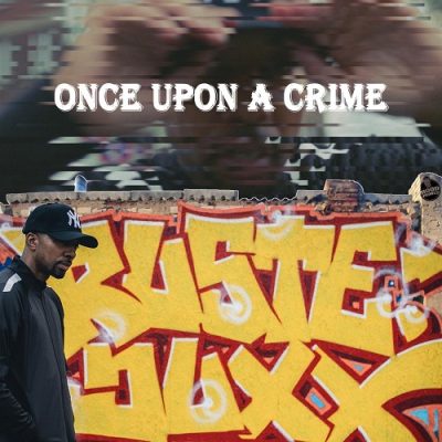 Ruste Juxx & Boomboii – Once Upon A Crime EP (WEB) (2025) (320 kbps)