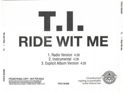 T.I. – Ride Wit Me (Promo CDS) (2005) (FLAC + 320 kbps)