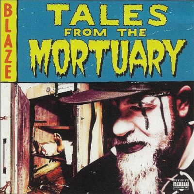 Blaze Ya Dead Homie – Tales From The Mortuary EP (CD) (2025) (FLAC + 320 kbps)