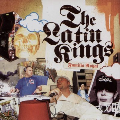 The Latin Kings – Familia Royal: TLK Samlade Singlar (CD) (2005) (FLAC + 320 kbps)