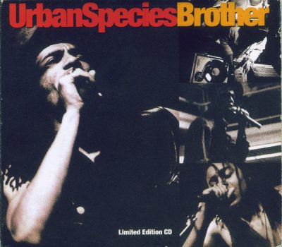 Urban Species – Brother (CDM) (1994) (FLAC + 320 kbps)