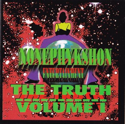 VA – Nonephykshon: The Truth Volume 1 (CD) (1999) (FLAC + 320 kbps)